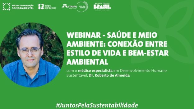 Webinar – Saúde e Meio Ambiente: conexão entre estilo de vida e bem-estar ambiental